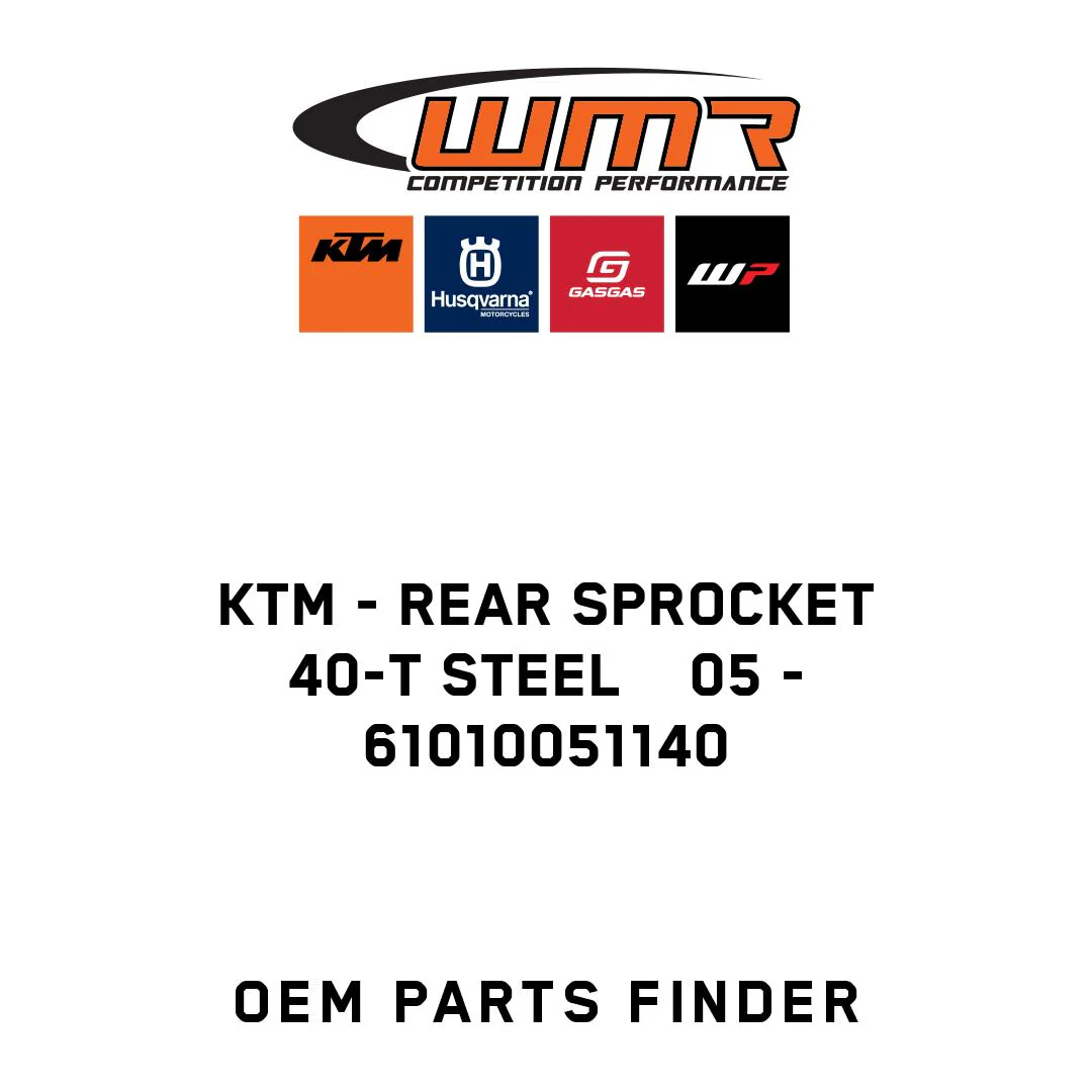 KTM - REAR SPROCKET 40-T STEEL    05 - 61010051140
