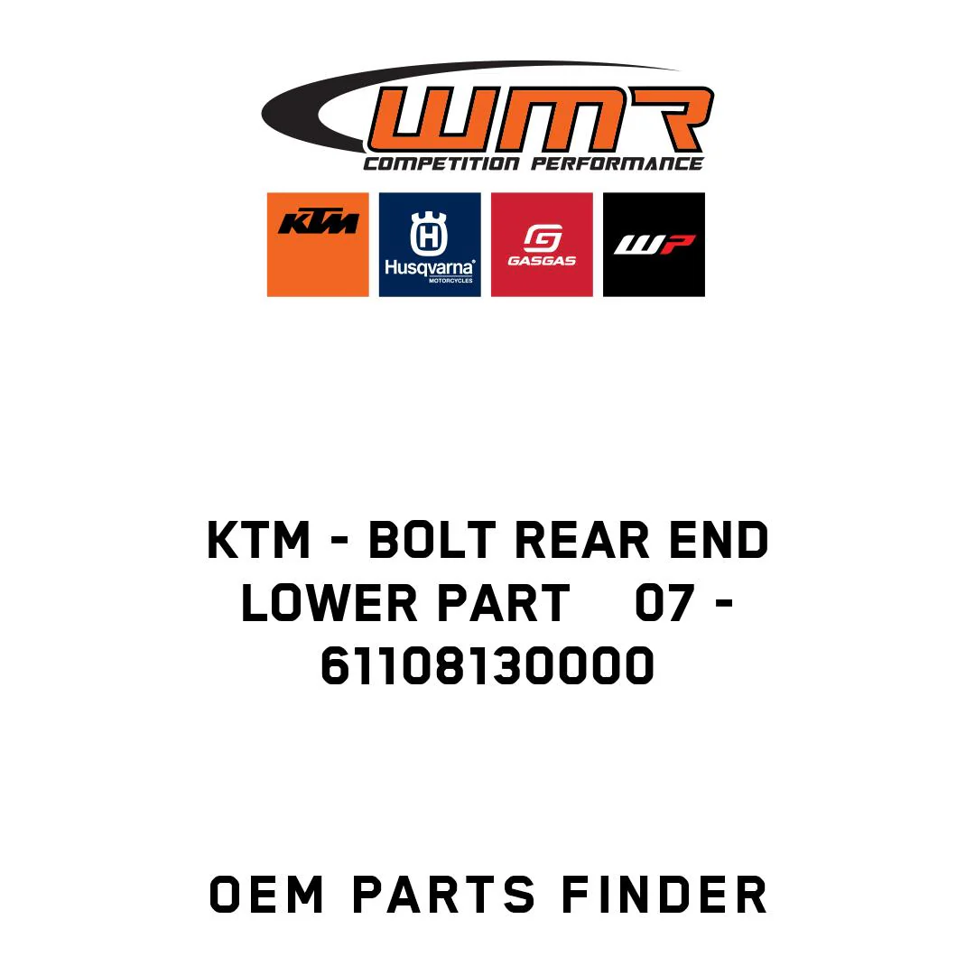 KTM - BOLT REAR END LOWER PART    07 - 61108130000