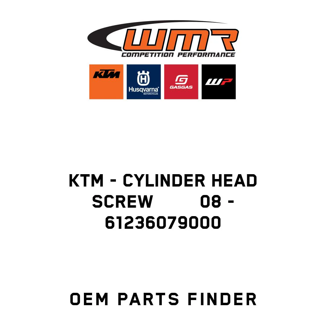 KTM - CYLINDER HEAD SCREW         08 - 61236079000
