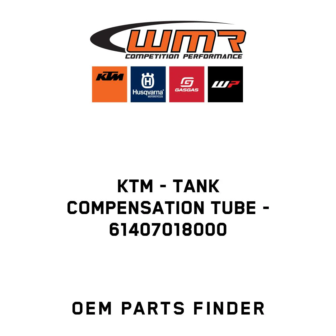 KTM - TANK COMPENSATION TUBE - 61407018000