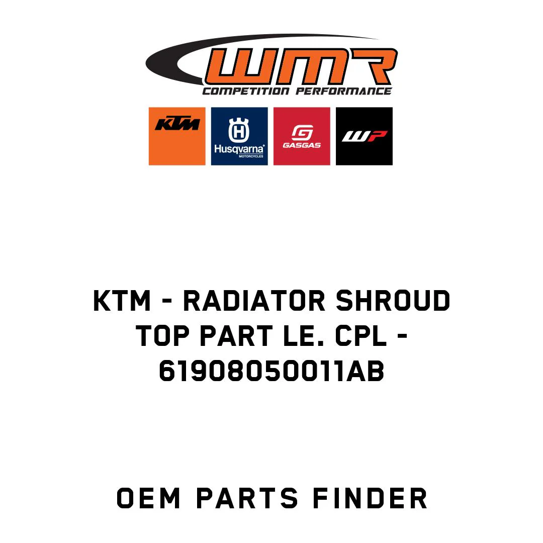 KTM - Radiator shroud top part le. Cpl - 61908050011AB