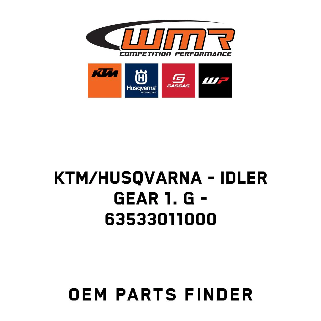 KTM/Husqvarna - Idler Gear 1. G - 63533011000