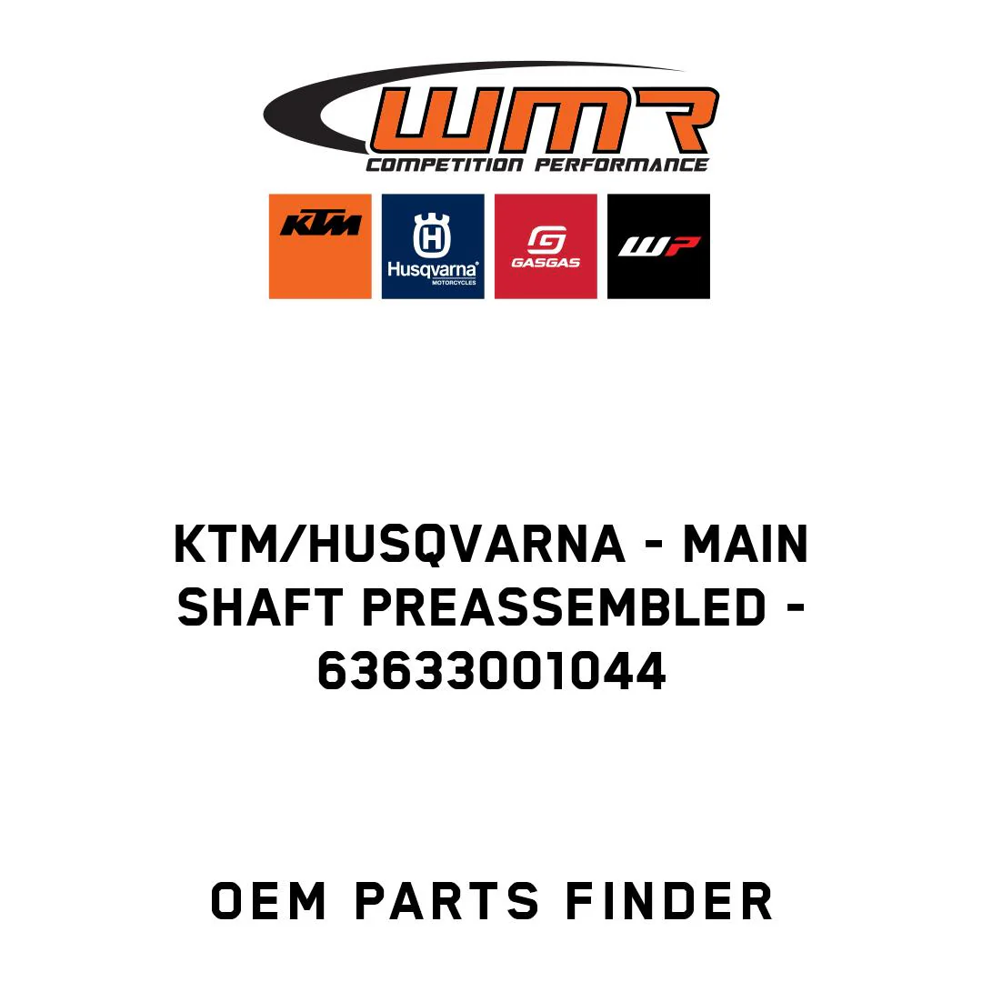 KTM/Husqvarna - Main shaft preassembled - 63633001044