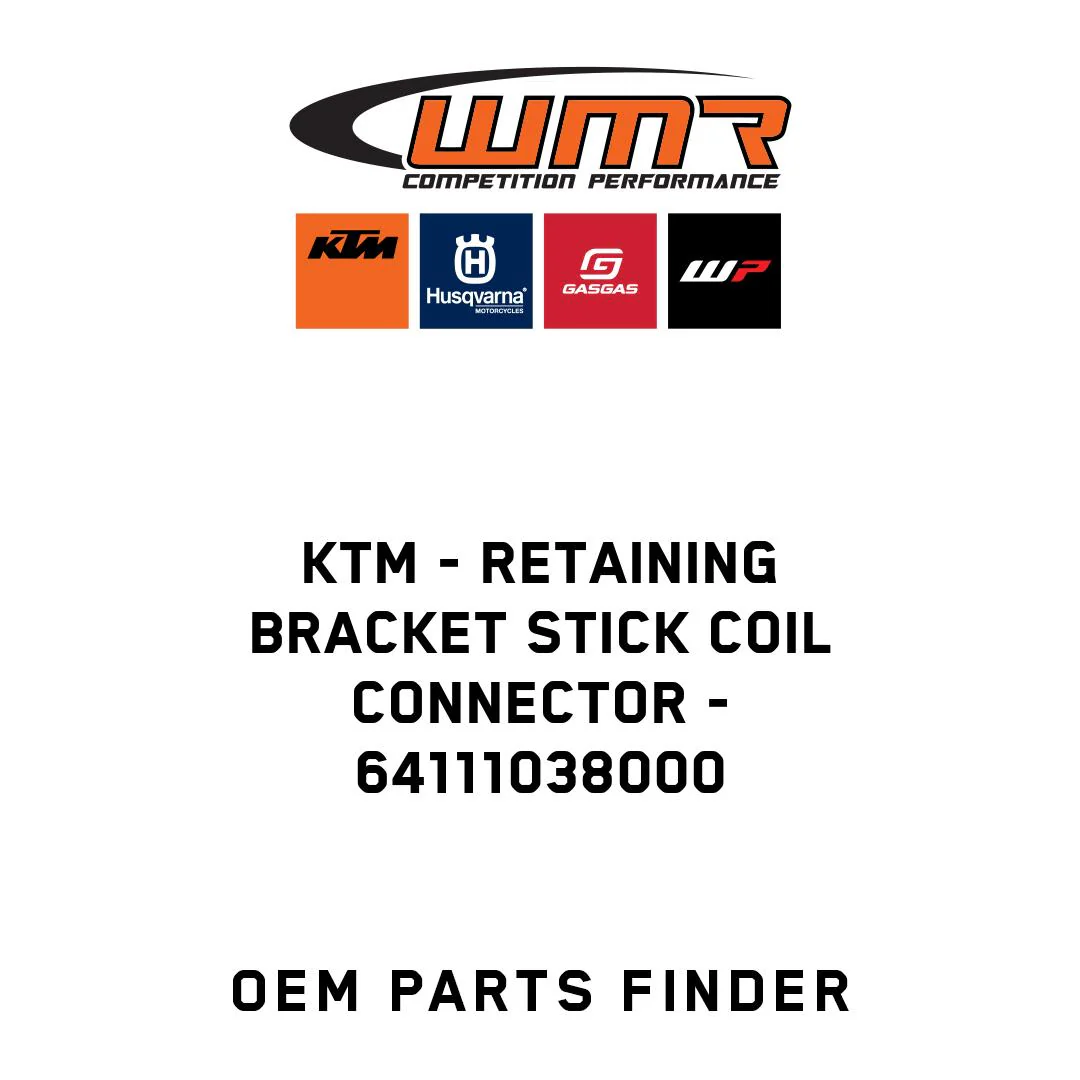 KTM - Retaining bracket stick coil connector - 64111038000