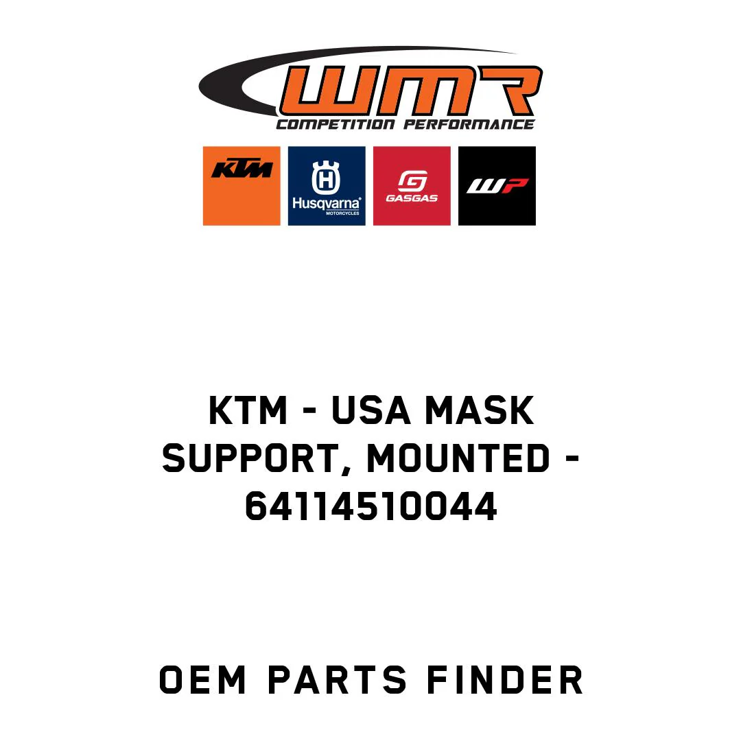 KTM - USA mask support, mounted - 64114510044