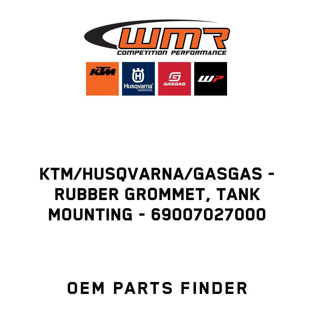 KTM/Husqvarna/GASGAS - rubber grommet, tank mounting - 69007027000