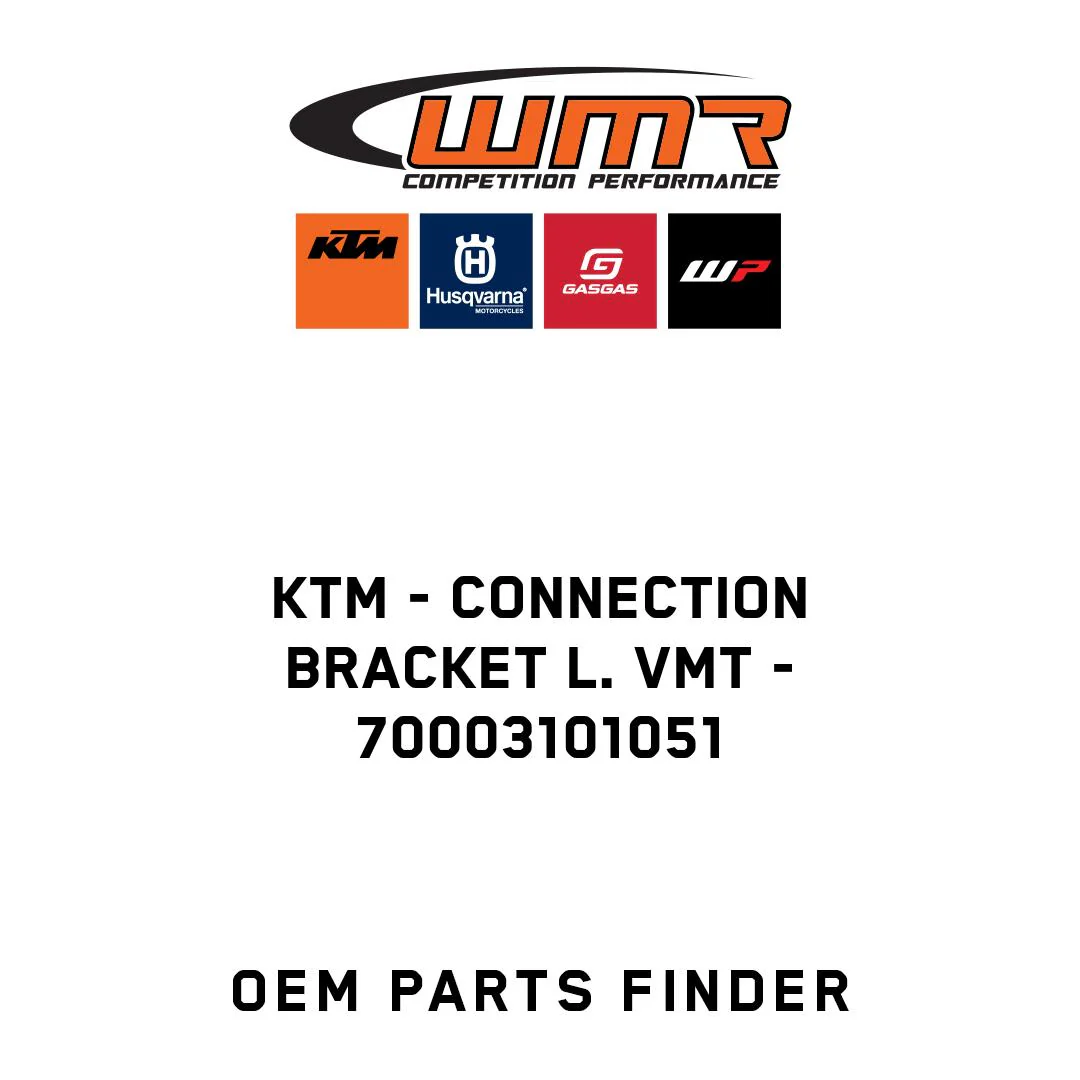 KTM - CONNECTION BRACKET L. VMT - 70003101051