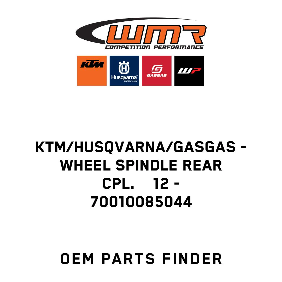 KTM/Husqvarna/GASGAS - WHEEL SPINDLE REAR  CPL.    12 - 70010085044