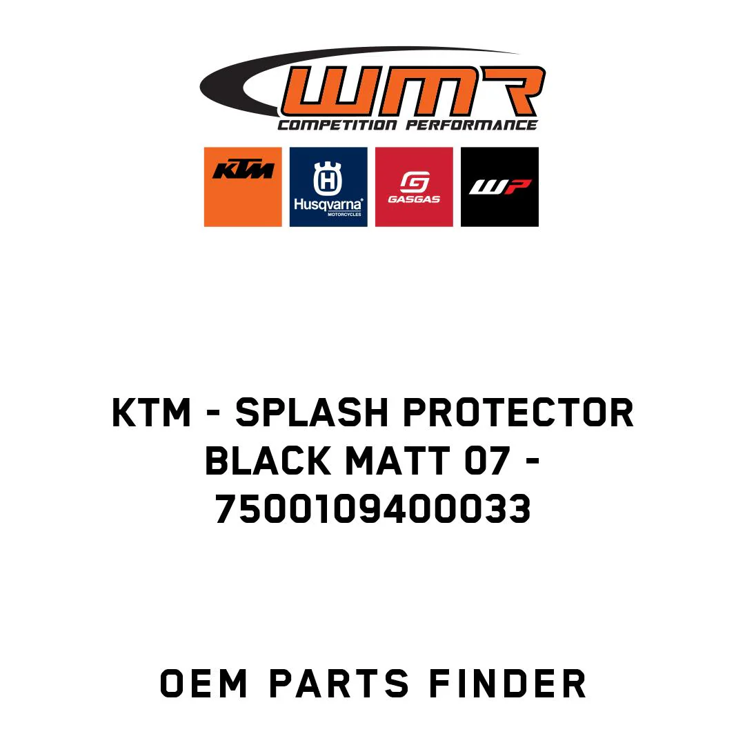 KTM - SPLASH PROTECTOR BLACK MATT 07 - 7500109400033
