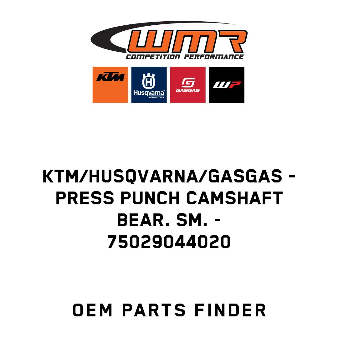 KTM/Husqvarna/GASGAS - PRESS PUNCH CAMSHAFT BEAR. SM. - 75029044020