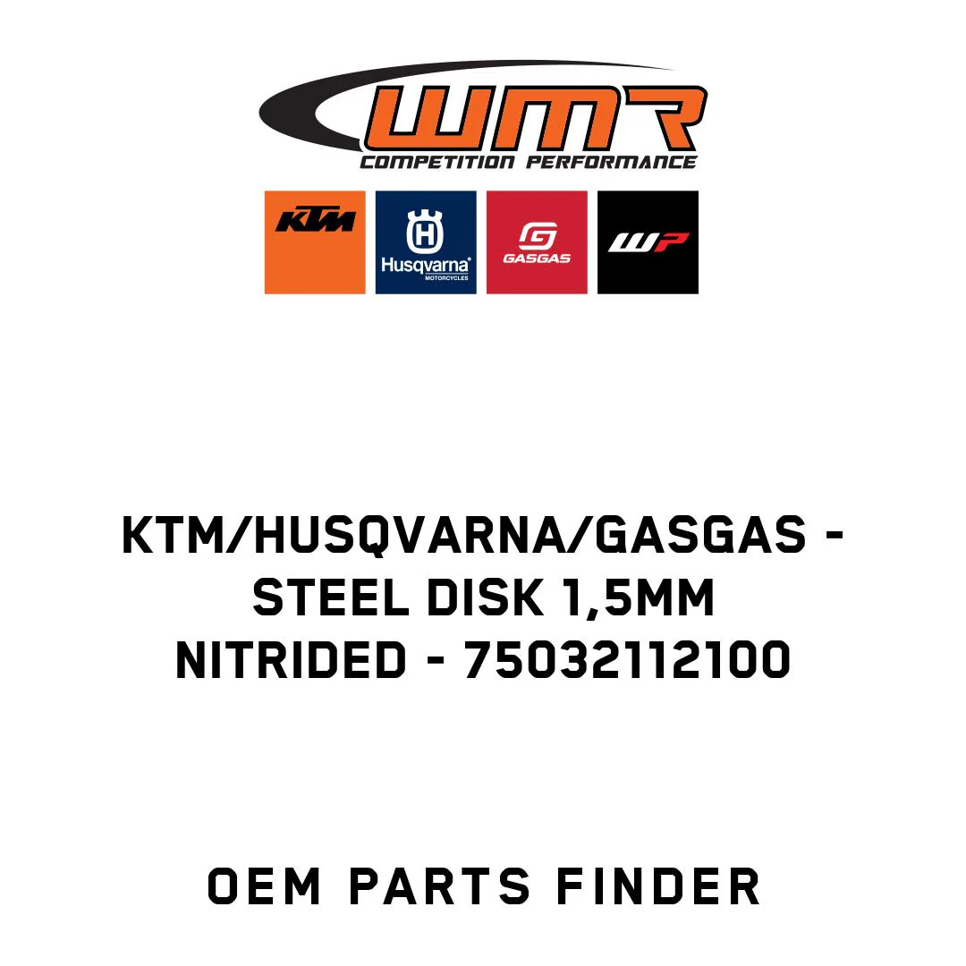 KTM/Husqvarna/GASGAS - STEEL DISK 1,5MM NITRIDED - 75032112100