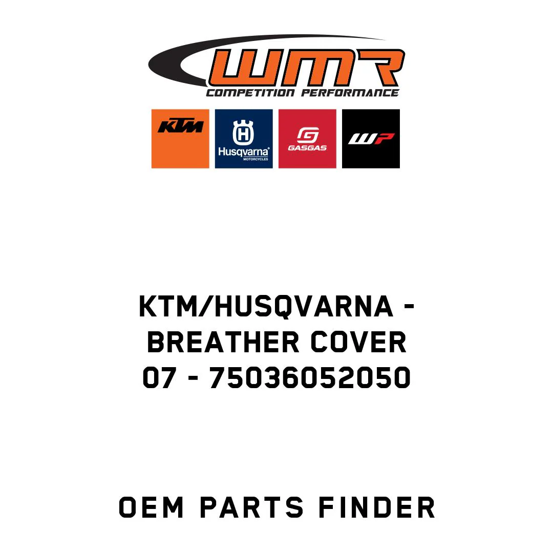 KTM/Husqvarna - BREATHER COVER              07 - 75036052050