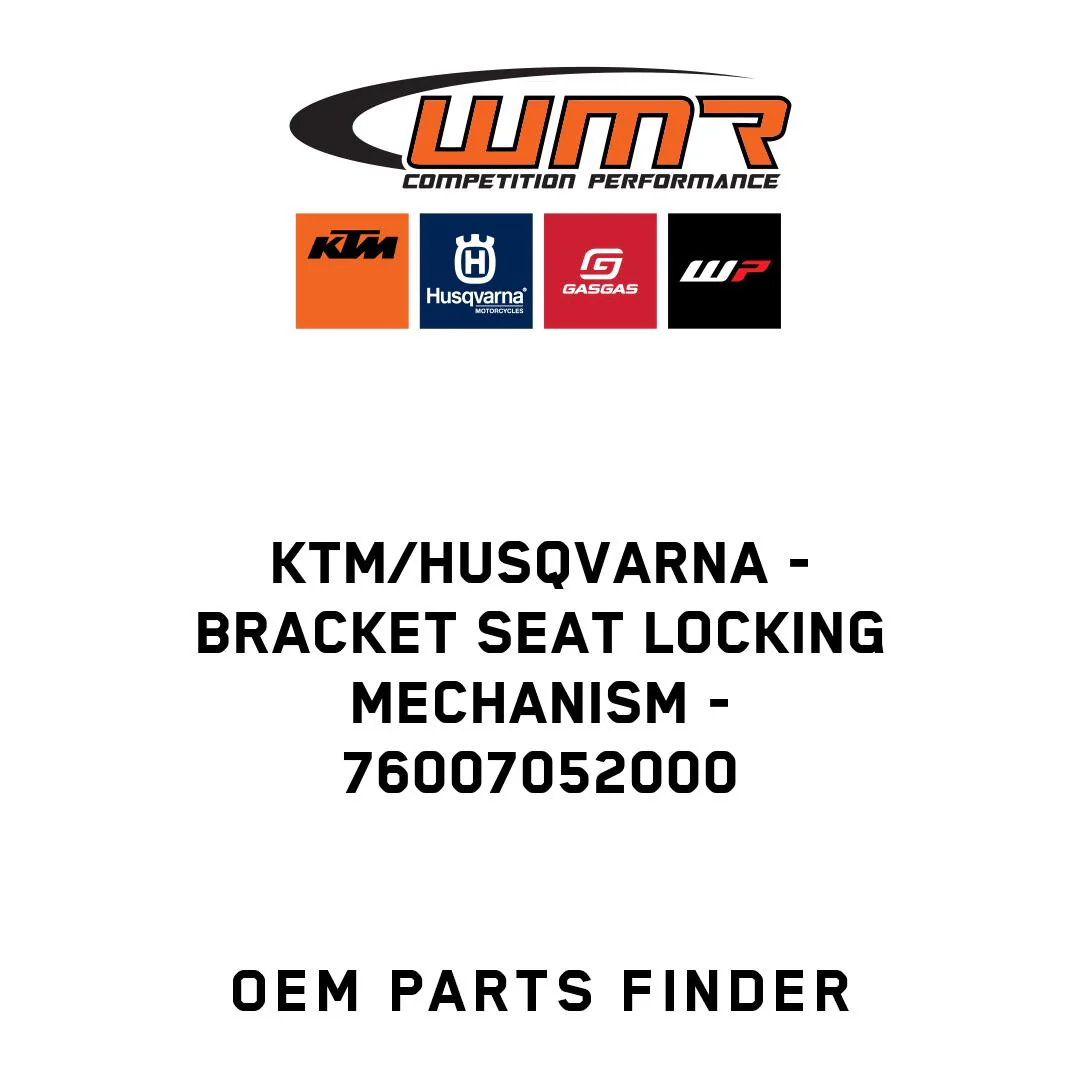 KTM/Husqvarna - BRACKET SEAT LOCKING MECHANISM - 76007052000