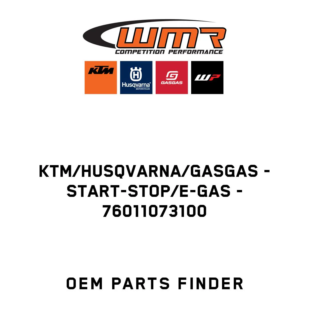 KTM/Husqvarna/GASGAS - START-STOP/E-GAS - 76011073100