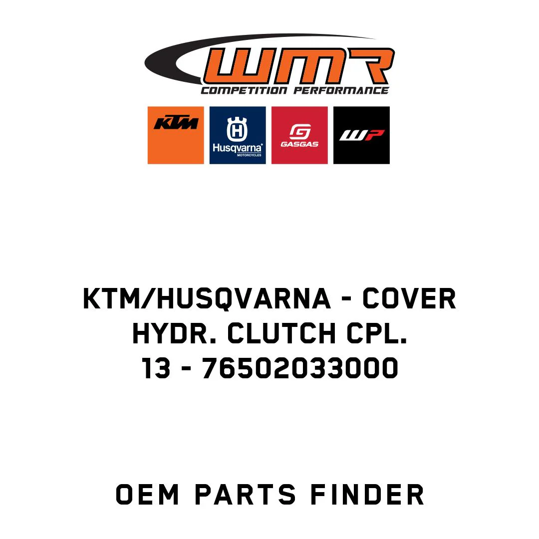 KTM/Husqvarna - COVER HYDR. CLUTCH CPL.     13 - 76502033000