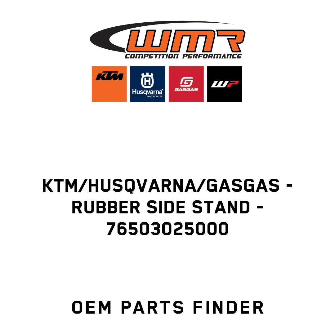 KTM/Husqvarna/GASGAS - Rubber side stand - 76503025000