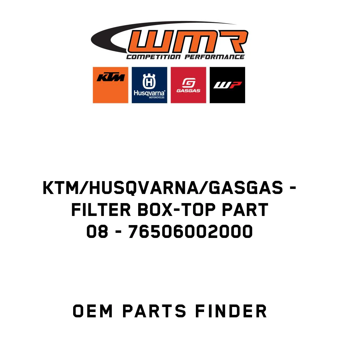 KTM/Husqvarna/GASGAS - FILTER BOX-TOP PART         08 - 76506002000