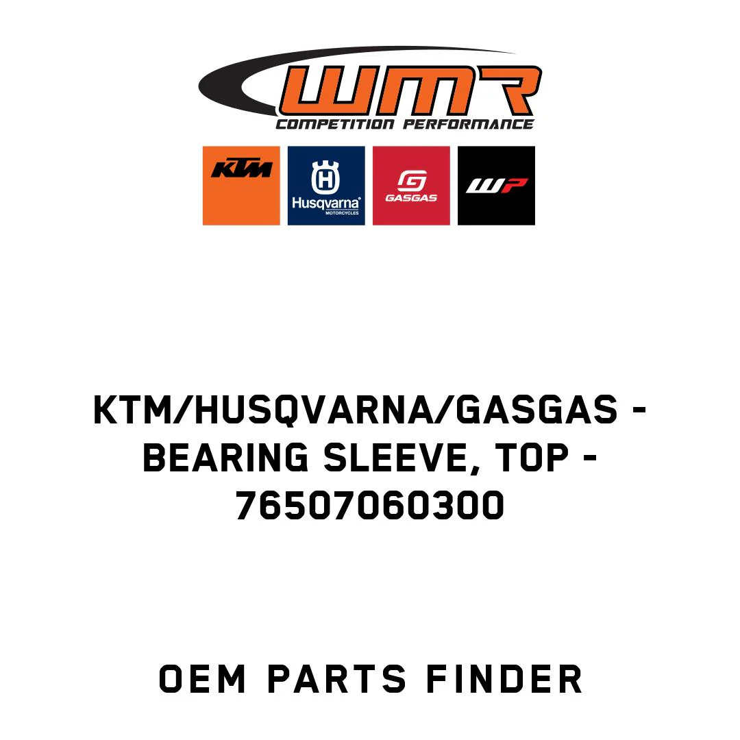 KTM/Husqvarna/GASGAS - Bearing sleeve, top - 76507060300