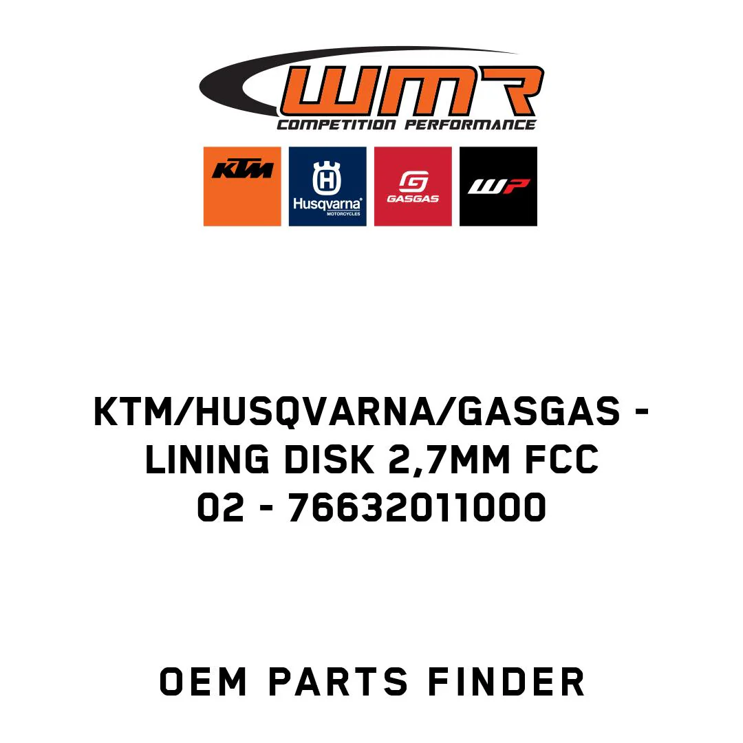 KTM/Husqvarna/GASGAS - LINING DISK 2,7MM FCC       02 - 76632011000