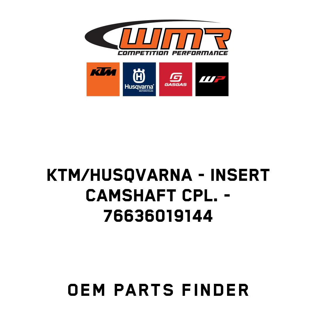 KTM/Husqvarna - INSERT CAMSHAFT CPL. - 76636019144