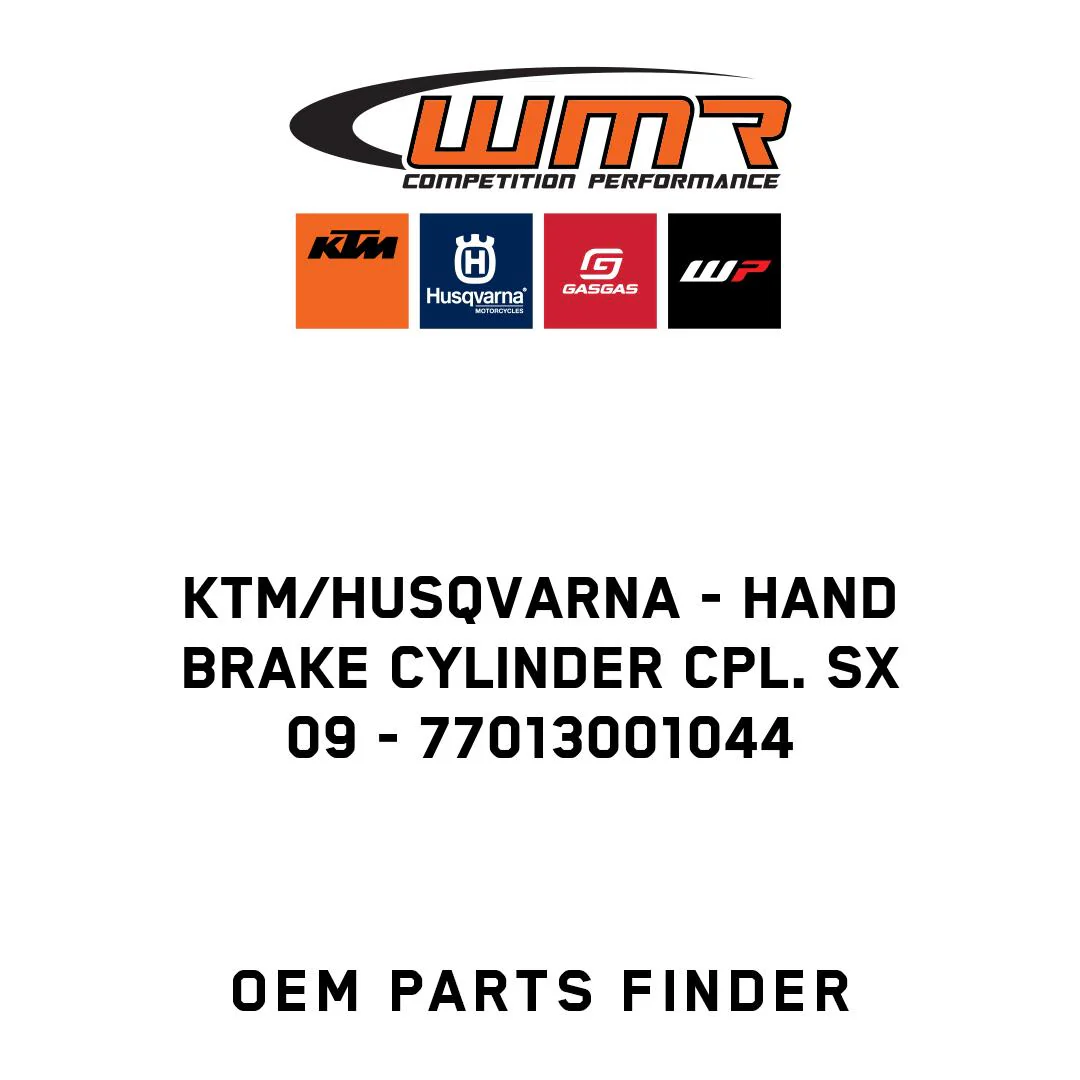 KTM/Husqvarna - HAND BRAKE CYLINDER CPL. SX 09 - 77013001044