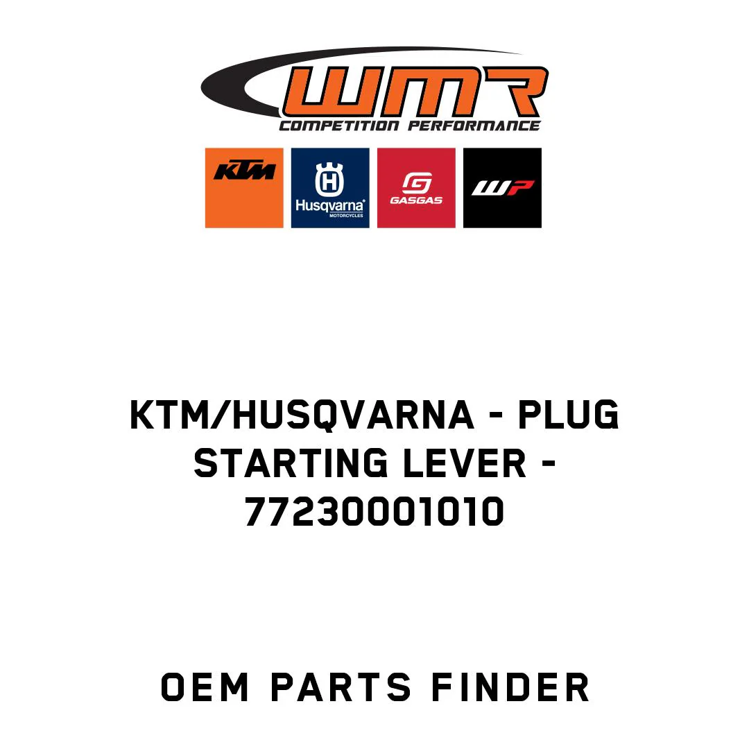 KTM/Husqvarna - PLUG STARTING LEVER - 77230001010
