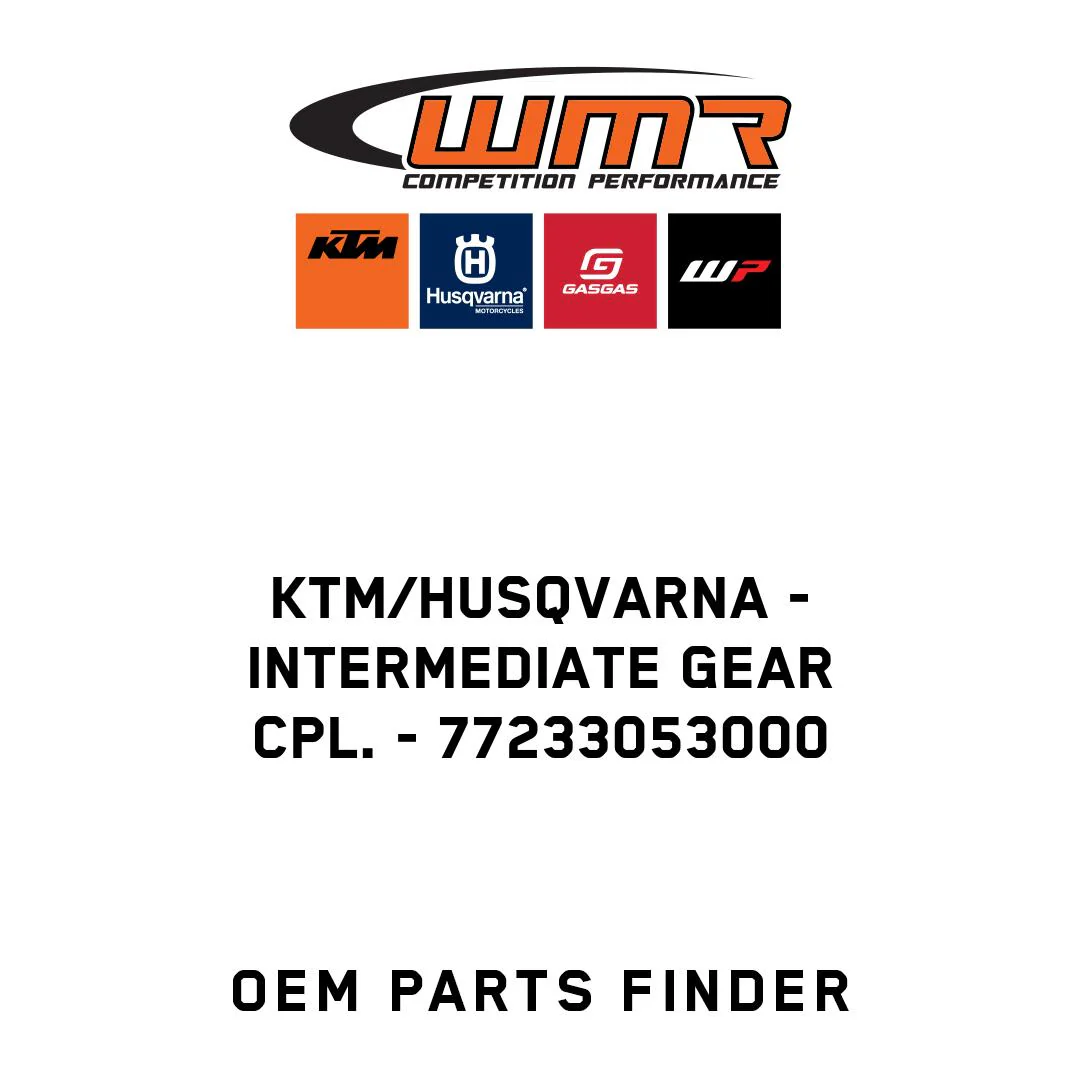 KTM/Husqvarna - INTERMEDIATE GEAR    CPL. - 77233053000