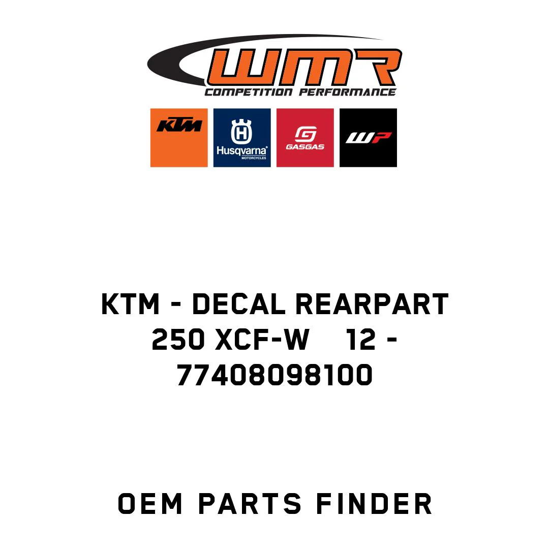 KTM - DECAL REARPART 250 XCF-W    12 - 77408098100