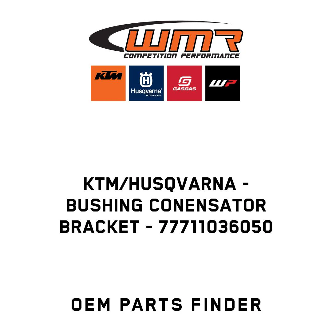KTM/Husqvarna - BUSHING CONENSATOR BRACKET - 77711036050