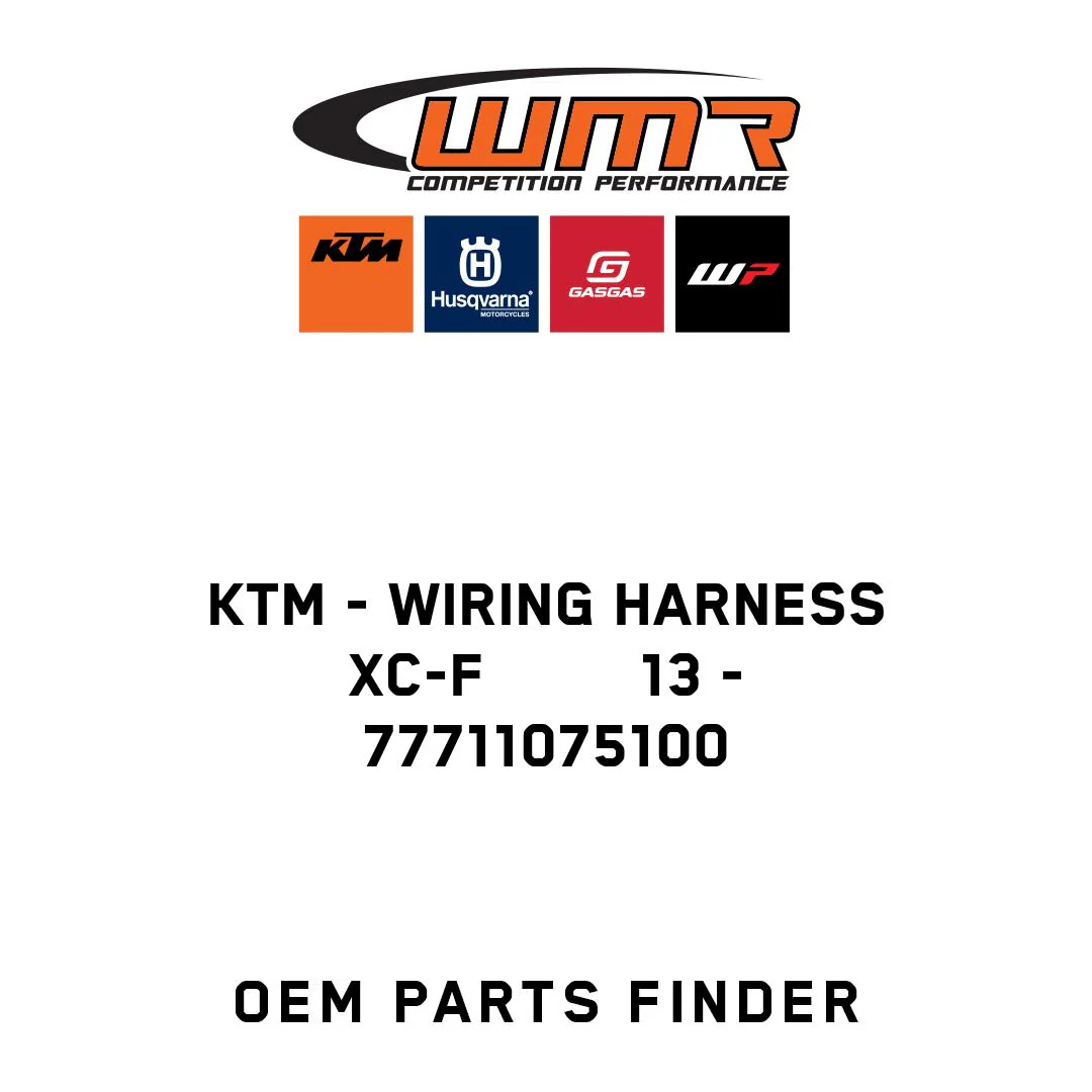 KTM - WIRING HARNESS XC-F         13 - 77711075100