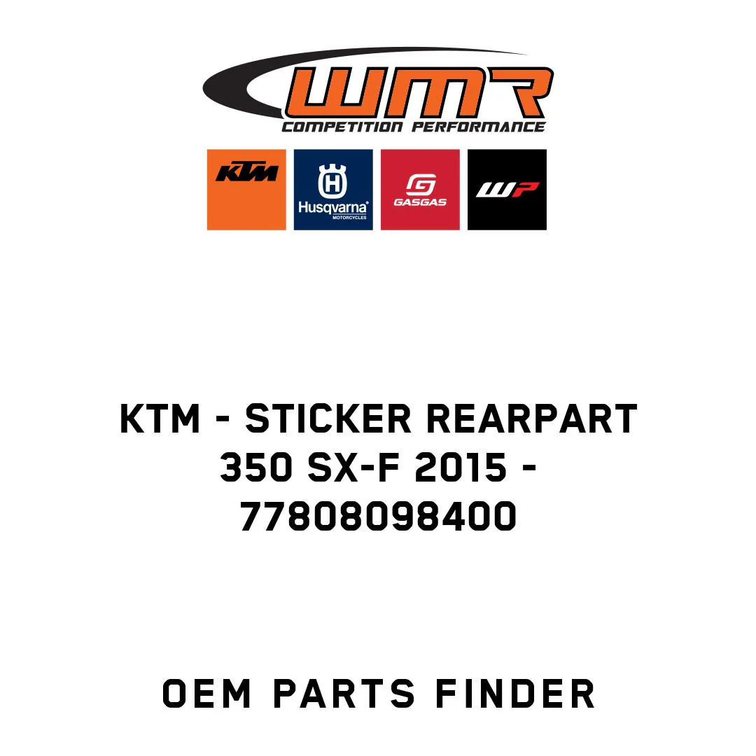 KTM - STICKER REARPART 350 SX-F 2015 - 77808098400