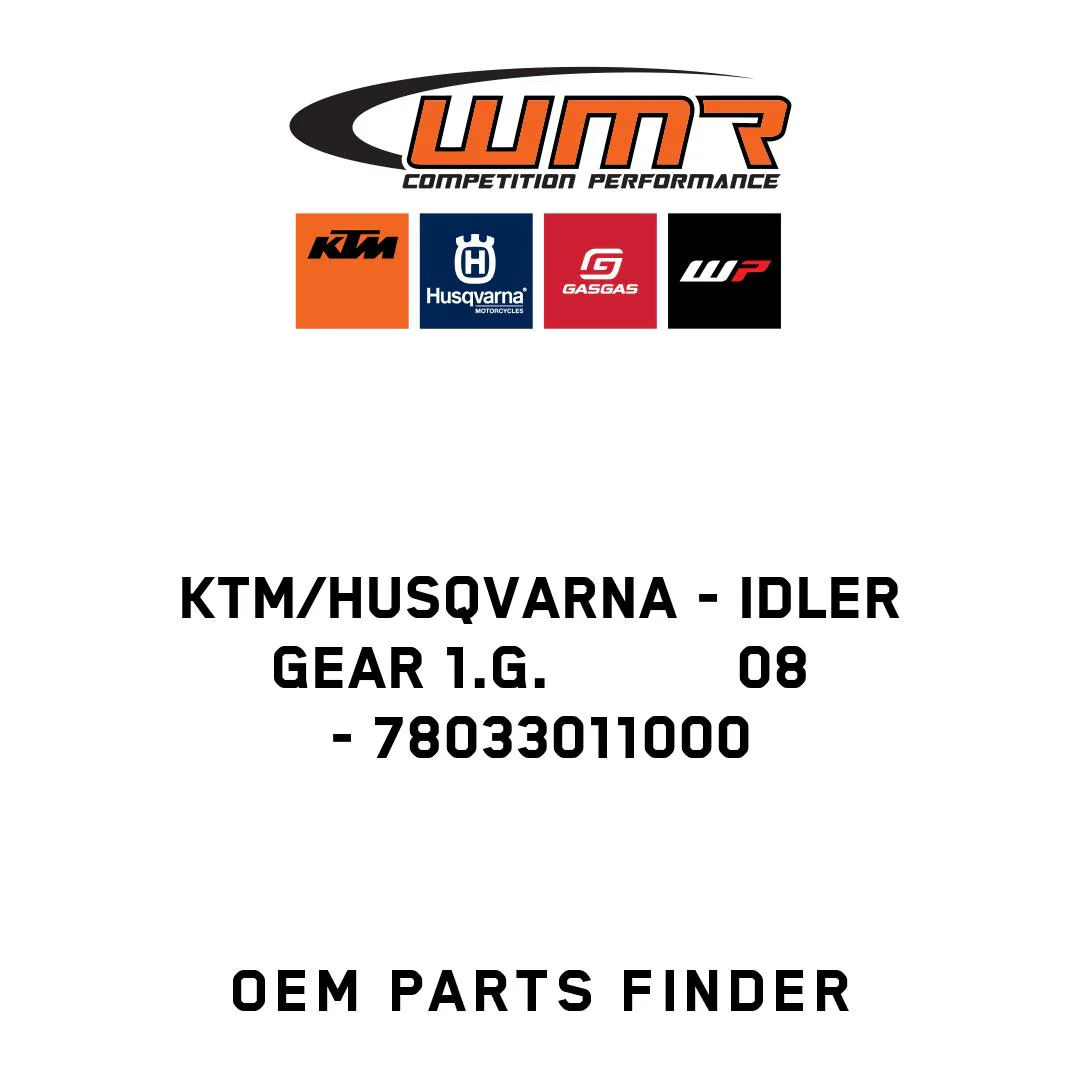 KTM/Husqvarna - IDLER GEAR 1.G.           08 - 78033011000