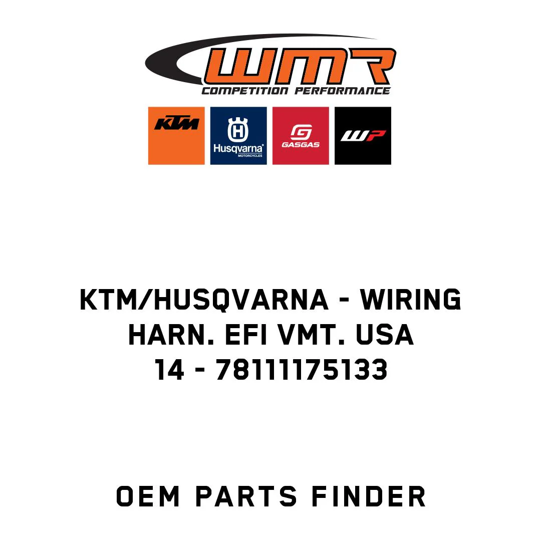 KTM/Husqvarna - WIRING HARN. EFI VMT. USA   14 - 78111175133