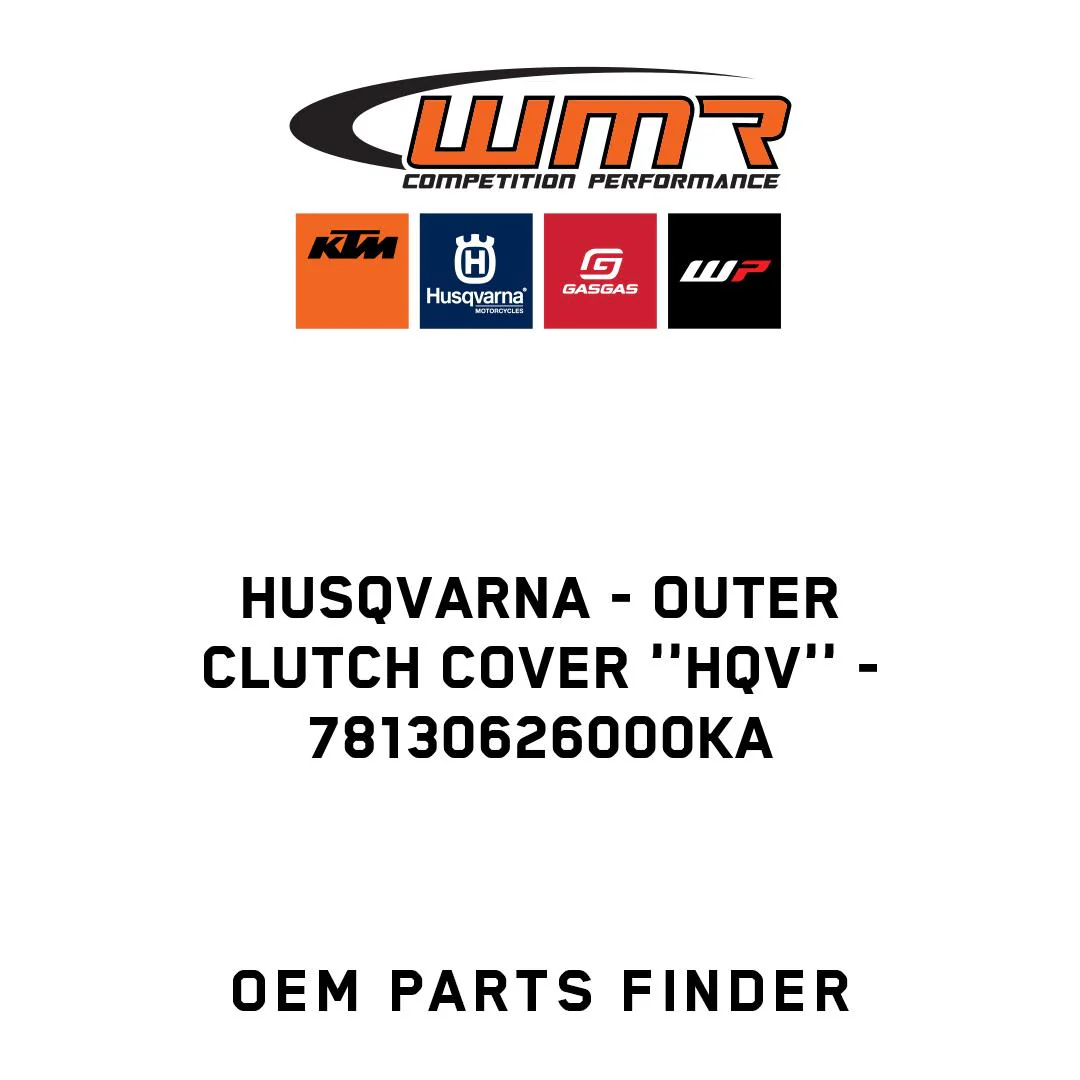 Husqvarna - OUTER CLUTCH COVER ''HQV'' - 78130626000KA