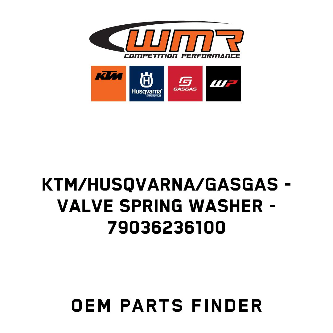 KTM/Husqvarna/GASGAS - Valve spring washer - 79036236100