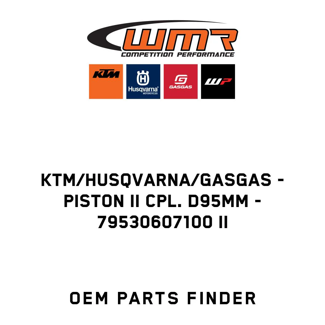 KTM/Husqvarna/GASGAS - piston II cpl. D95mm - 79530607100 II