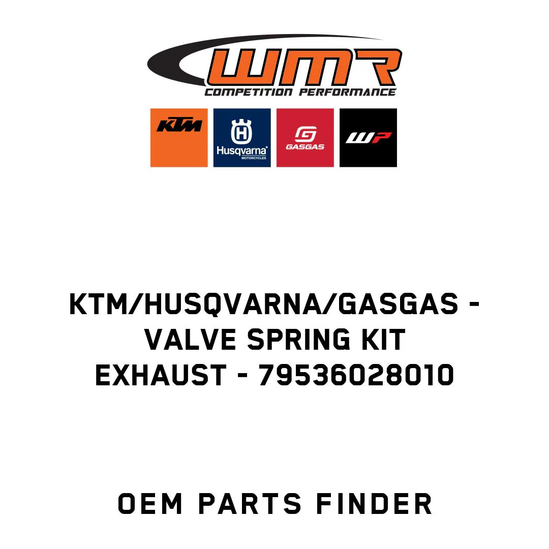 KTM/Husqvarna/GASGAS - Valve spring kit exhaust - 79536028010