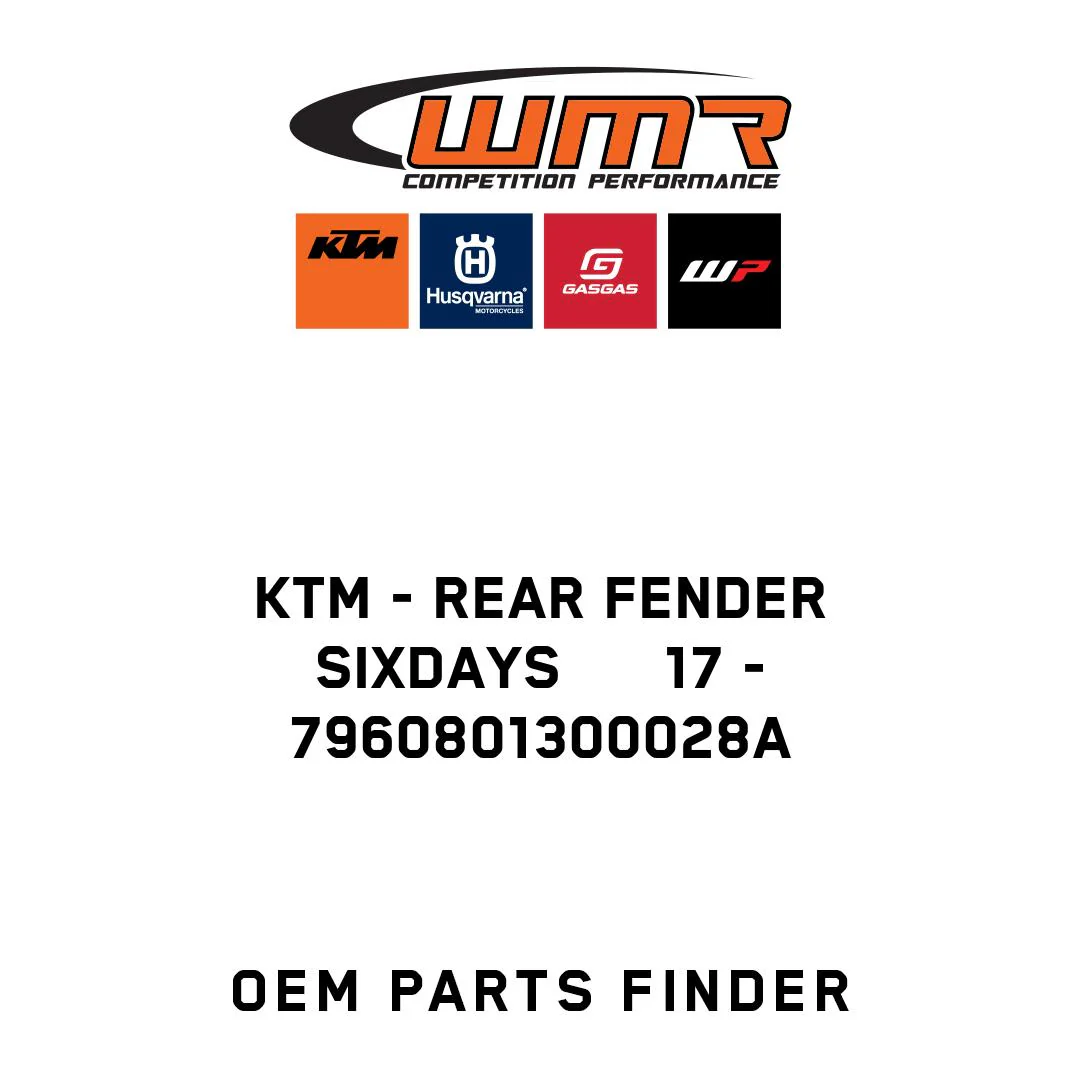 KTM - REAR FENDER SIXDAYS      17 - 7960801300028A