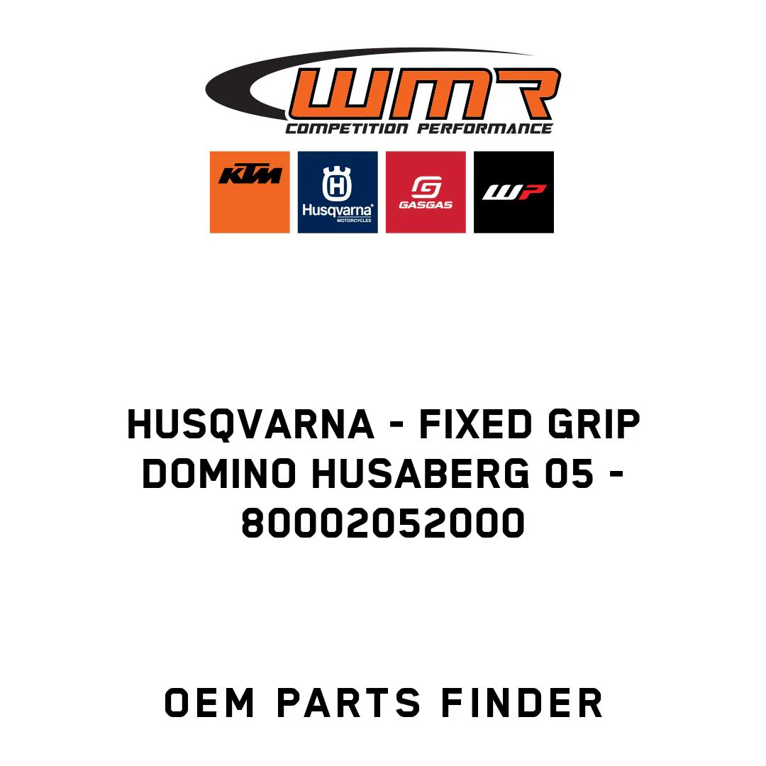 Husqvarna - FIXED GRIP DOMINO HUSABERG 05 - 80002052000