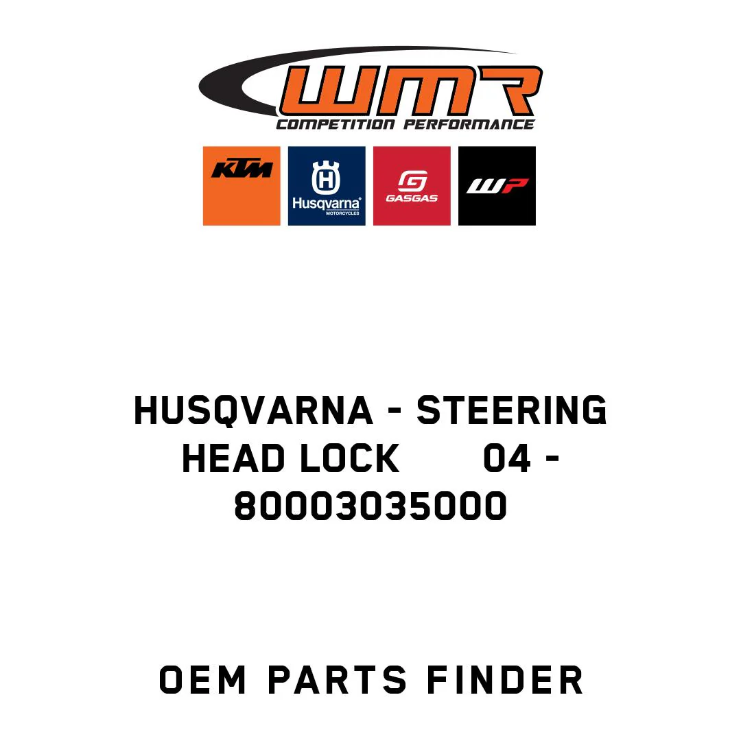 Husqvarna - STEERING HEAD LOCK       04 - 80003035000