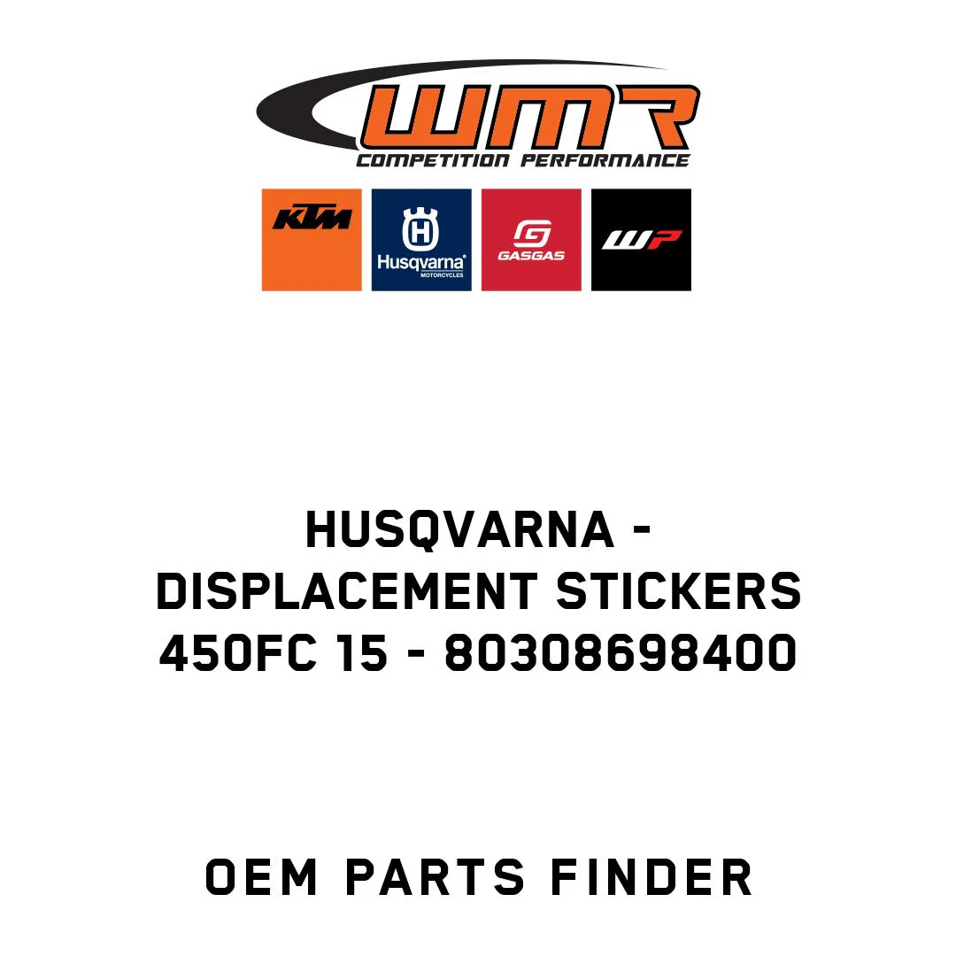 Husqvarna - DISPLACEMENT STICKERS 450FC 15 - 80308698400