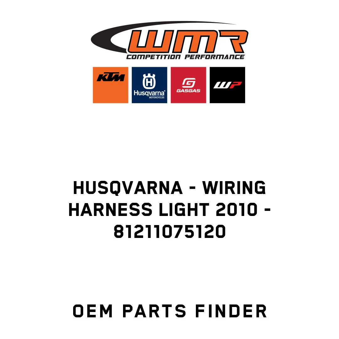 Husqvarna - WIRING HARNESS LIGHT 2010 - 81211075120
