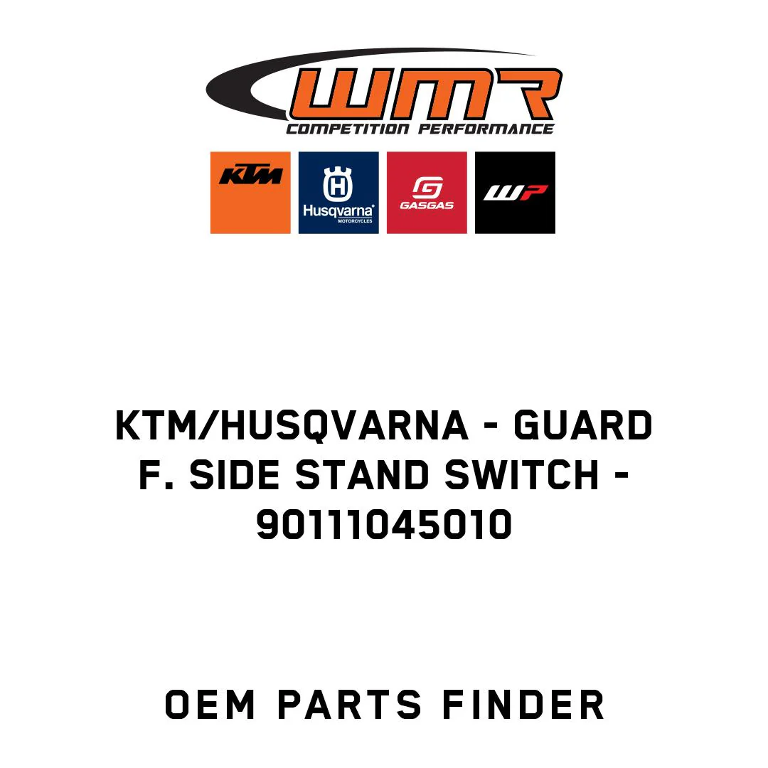 KTM/Husqvarna - GUARD F. SIDE STAND SWITCH - 90111045010