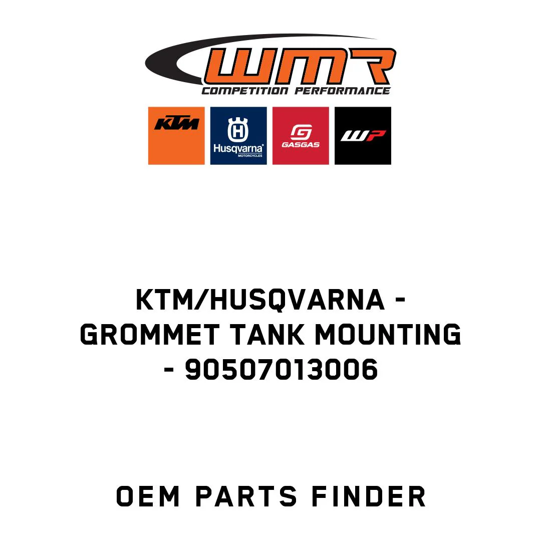 KTM/Husqvarna - GROMMET TANK MOUNTING - 90507013006