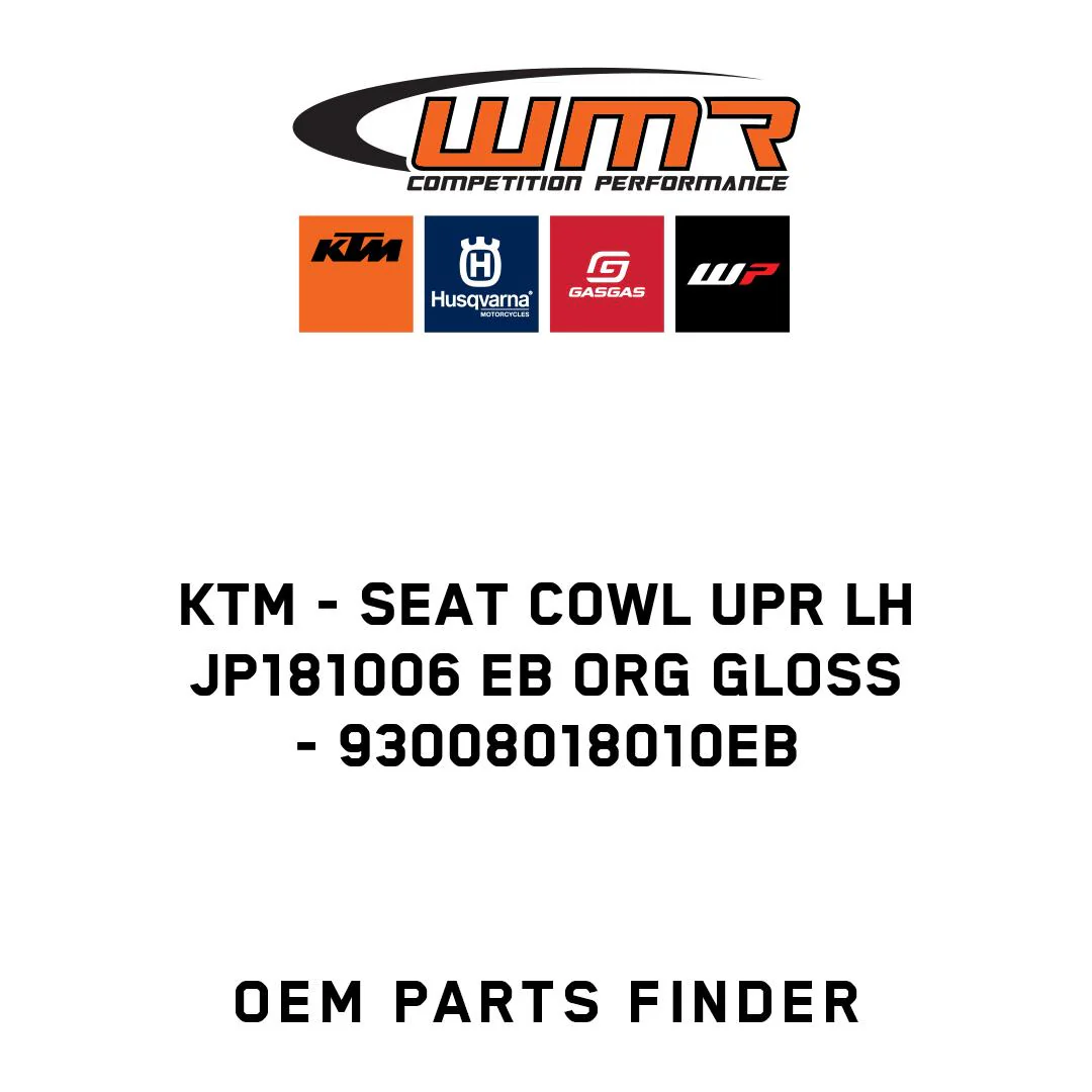 KTM - SEAT COWL UPR LH JP181006 EB ORG GLOSS - 93008018010EB