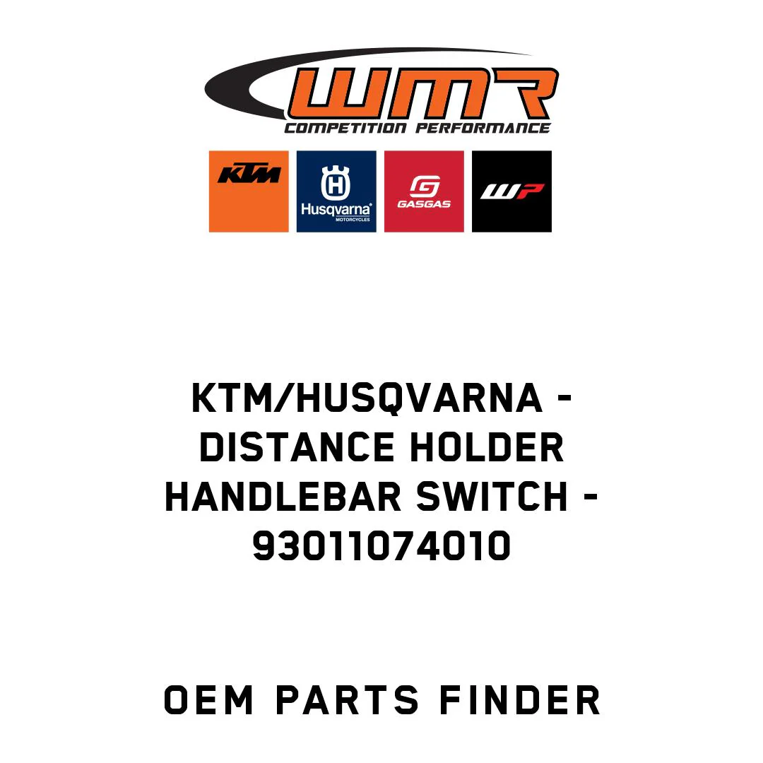 KTM/Husqvarna - Distance holder handlebar switch - 93011074010