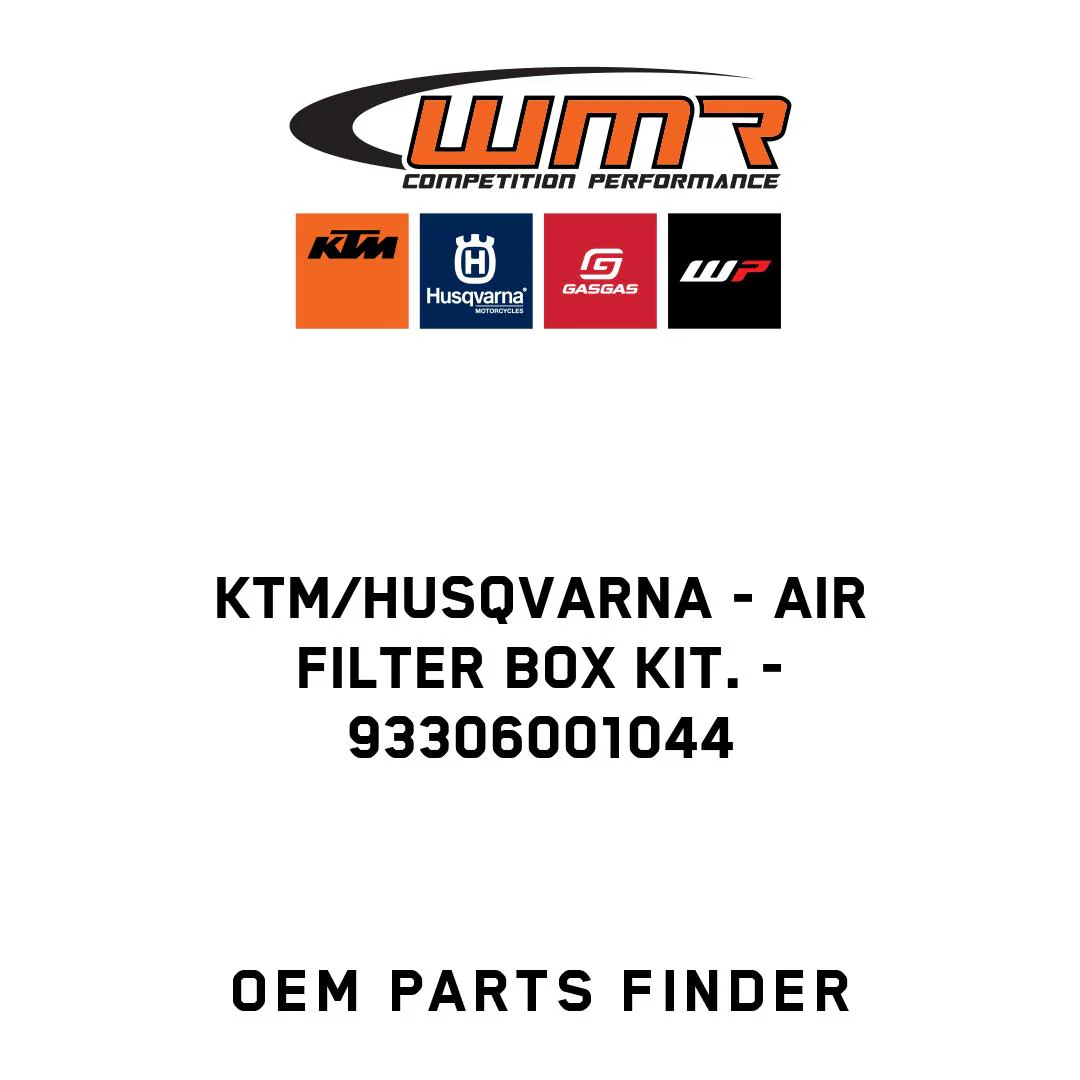 KTM/Husqvarna - Air filter Box Kit. - 93306001044