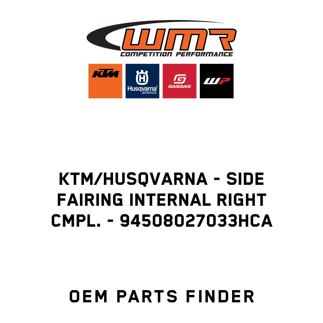KTM/Husqvarna - Side fairing internal right cmpl. - 94508027033HCA