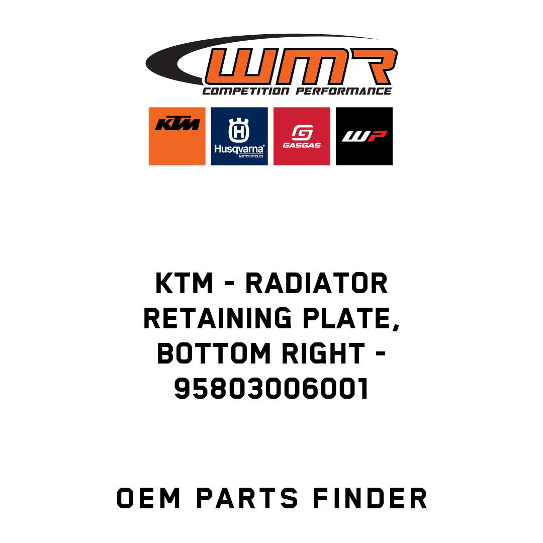 KTM - Radiator retaining plate, bottom right - 95803006001