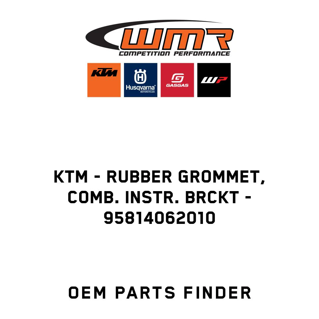 KTM - Rubber grommet, comb. instr. brckt - 95814062010